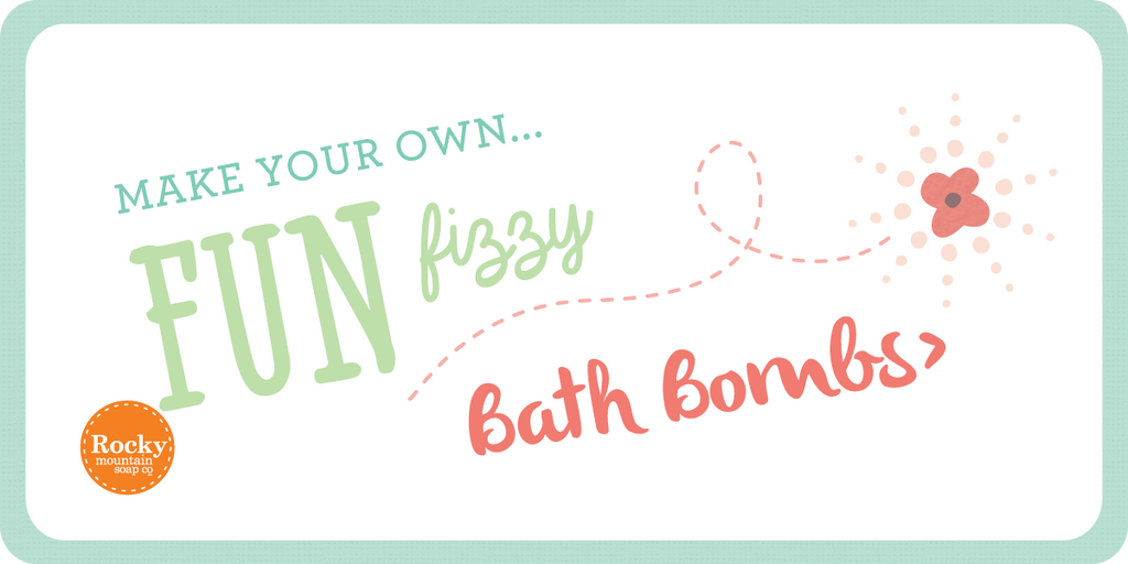 How To Make Your Own Fun & Fizzy Bath Bombs