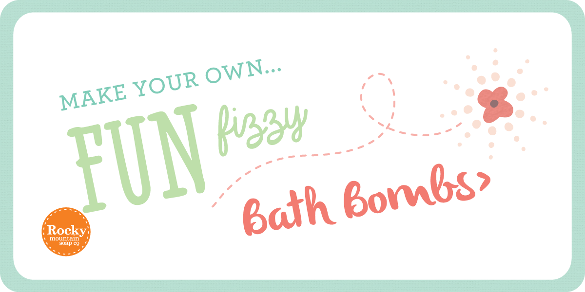 How To Make Your Own Fun & Fizzy Bath Bombs